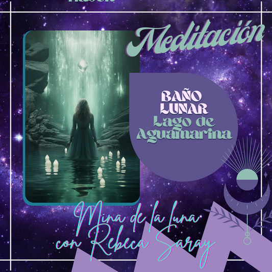 Meditación Baño Lunar - Lago de Aguamarina