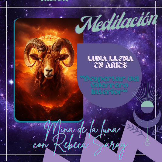 Meditación Luna Llena en Aries "Despertar del Guerrero Interior"