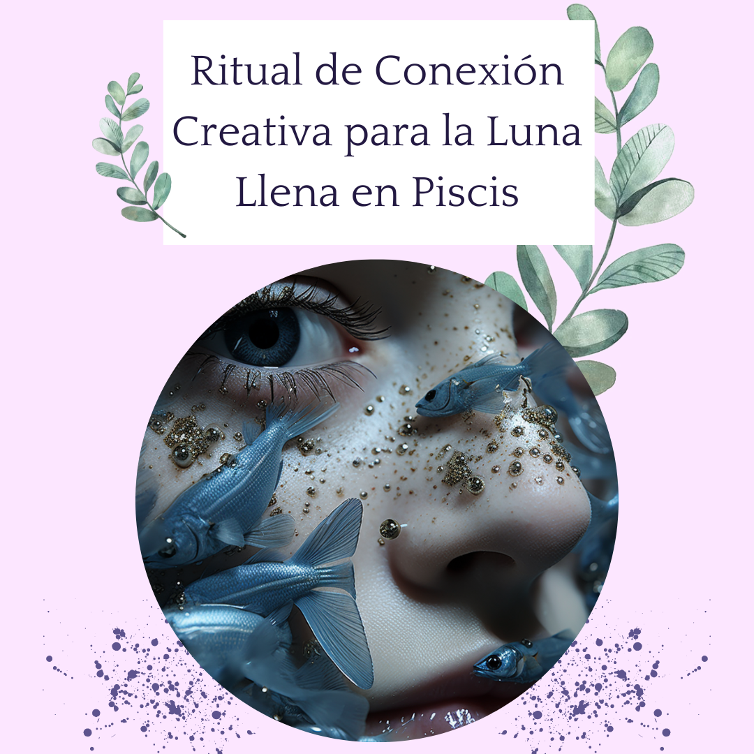 Ritual Luna llena en Piscis
