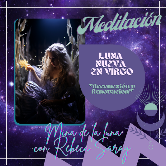Meditación Luna Nueva en Virgo